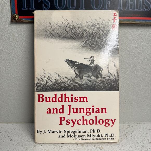 Buddhism and Jungian Psychology 1994 JM Spiegelman & M Miyuki Paperback - Picture 1 of 5